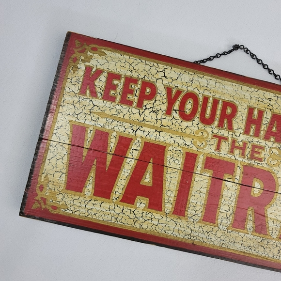 Vtg Wooden Sign KEEP YOUR HANDS OFF THE WAITRESS - George Nathan Associates - Picture 5 of 15